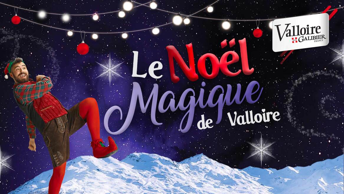 Noël magique à Valloire