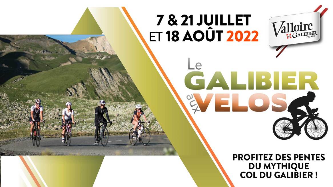 Le Galibier aux vélos - Mountain Collection 2022