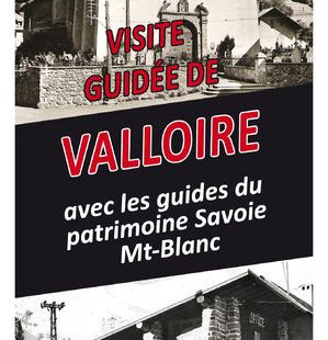 Visite guidée de Valloire avec les guides du patrimoine Savoie Mont-Blanc