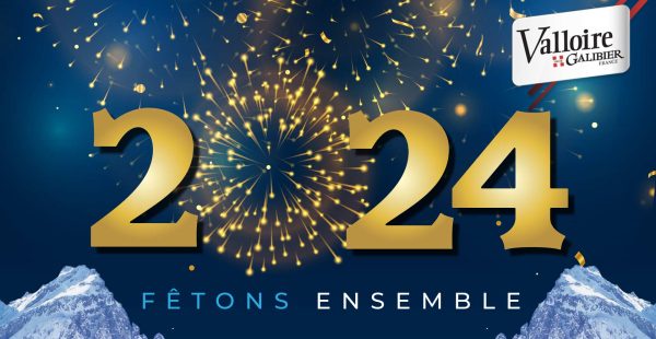 Soirée du Nouvel an - Fêtons 2024 à Valloire !