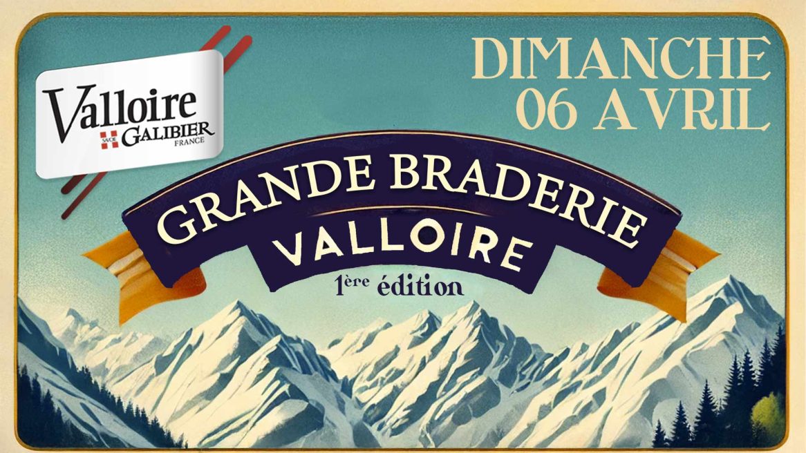 La Grande Braderie de Valloire_Valloire