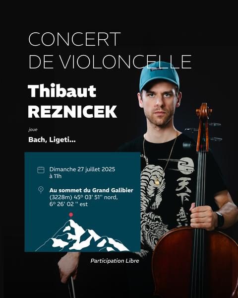 Concert de violoncelle au sommet du Grand Galibier
