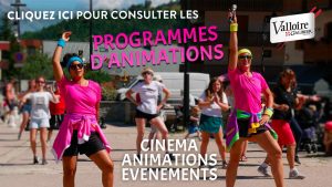 programme des animations et événements en été à Valloire, savoie