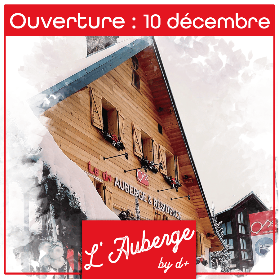 OUVERTURE SAISON HIVER AUBERGE d+